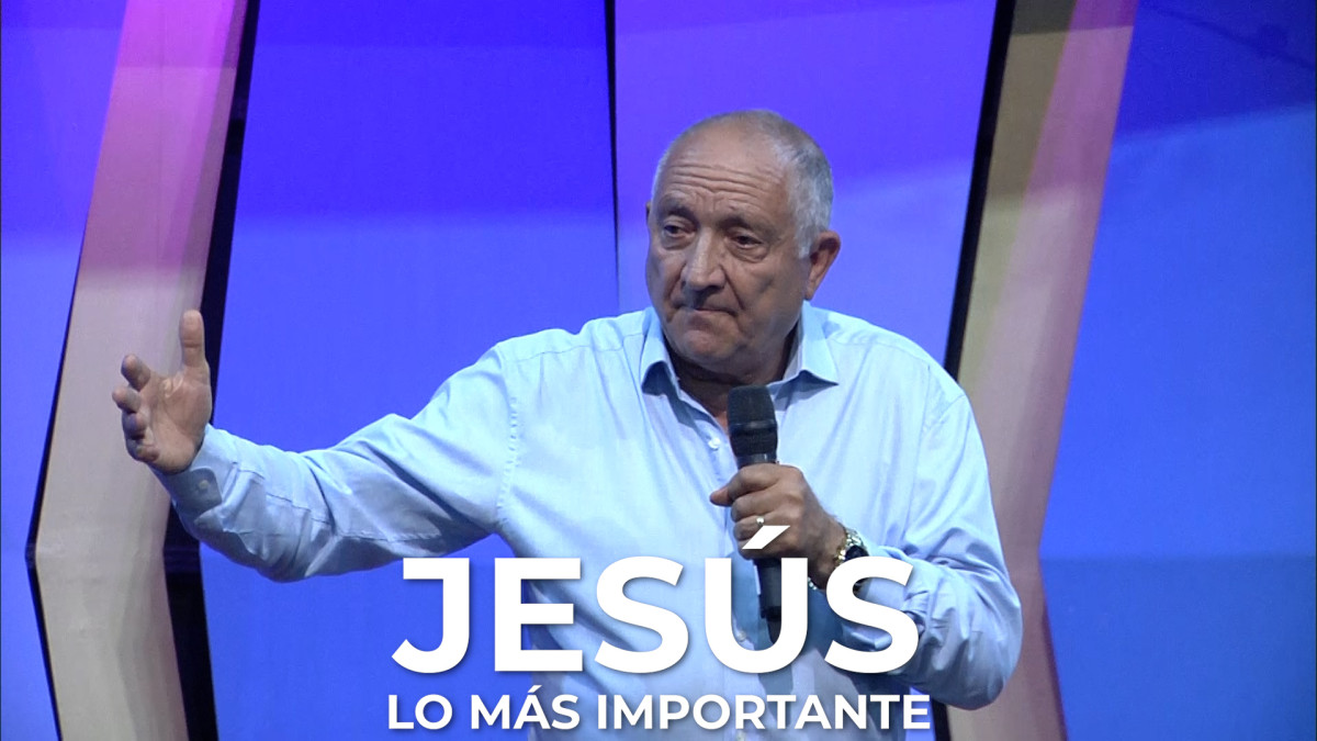 Ap. Jorge Marquez: Jesús, lo más importante